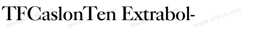 TFCaslonTen Extrabol字体转换